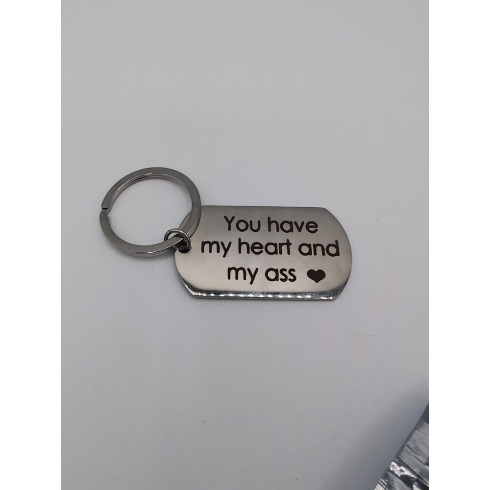 You Have My Heart and My Ass, Funny Boyfriend Girlfirend Keychain Gift Ideas